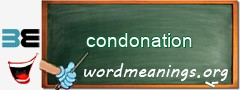 WordMeaning blackboard for condonation